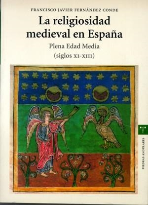 RELIGIOSIDAD MEDIEVAL EN ESPAÑA, LA | 9788497041638 | FERNANDEZ CONDE, FRANCISCO JAVIER | Llibreria La Gralla | Librería online de Granollers