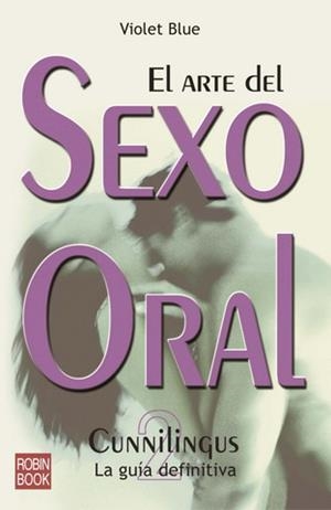ARTE DEL SEXO ORAL 2, EL | 9788479277505 | BLUE, VIOLET | Llibreria La Gralla | Librería online de Granollers