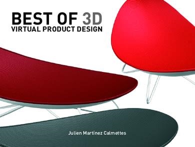 BEST OF 3D VIRTUAL PRODUCT DESIGN | 9788496429147 | MARTINEZ CALMETTES, JULIEN | Llibreria La Gralla | Librería online de Granollers