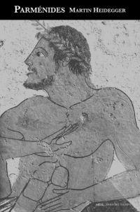 PARMENIDES | 9788446018889 | HEIDEGGER, MARTIN | Llibreria La Gralla | Llibreria online de Granollers