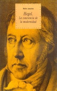 HEGEL. LA CONCIENCIA DE LA MODERNIDAD | 9788446008842 | JAESCHKE, WALTER | Llibreria La Gralla | Librería online de Granollers