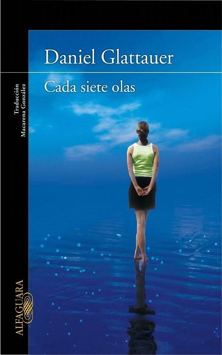 CADA SIETE OLAS | 9788420406398 | GLATTAUER, DANIEL | Llibreria La Gralla | Librería online de Granollers