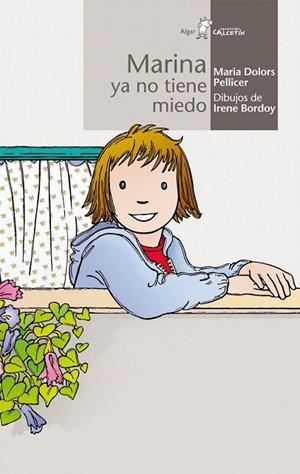 MARINA YA NO TIENE MIEDO (CALCETIN BLANCO 13) | 9788496514034 | PELLICER, MARÍA DOLORS / BORDOY, IRENE | Llibreria La Gralla | Librería online de Granollers