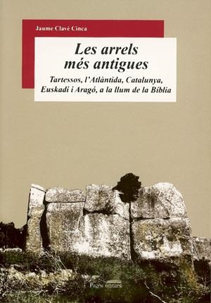 ARRELS MES ANTIGUES, LES | 9788497792677 | CLAVÉ CINCA, JAUME | Llibreria La Gralla | Librería online de Granollers