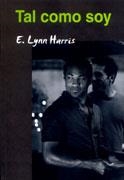 TAL COMO SOY | 9788495346919 | HARRIS, E. LYNN | Llibreria La Gralla | Librería online de Granollers