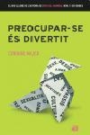 PREOCUPAR-SE ES DIVERTIT | 9788429756524 | MAIER, CORINE | Llibreria La Gralla | Llibreria online de Granollers