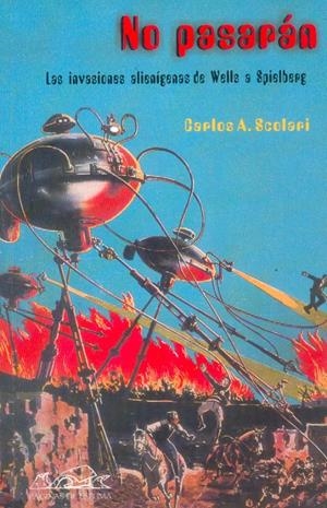 NO PASARAN. LAS INVASIONES ALIENIGENAS DE WELLS A SPIELBERG | 9788495642677 | SCOLARI, CARLOS A. | Llibreria La Gralla | Librería online de Granollers