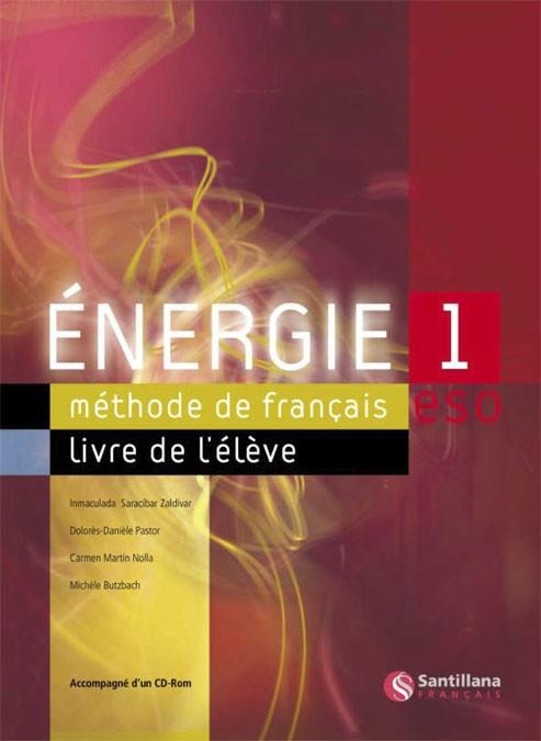 ENERGIE 1 ESO LIVRE D'ELEVE | 9788429446548 | MARTIN NOLLA, CARMEN/BUTZBACH WILLIOT, MICHELE/PASTOR, DOLORES-DANIELE/SARACIBAR ZALDIBAR, INMACULAD | Llibreria La Gralla | Llibreria online de Granollers