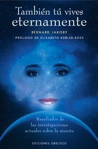 TAMBIEN TU VIVES ETERNAMENTE | 9788497772013 | JAKOBY, BERNARD | Llibreria La Gralla | Llibreria online de Granollers