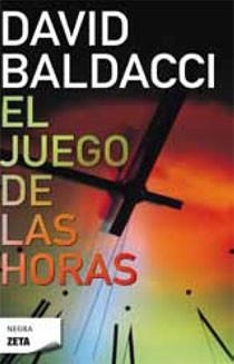 JUEGO DE LAS HORAS, EL (ZETA 1866/1) | 9788496546394 | BALDACCI, DAVID | Llibreria La Gralla | Librería online de Granollers