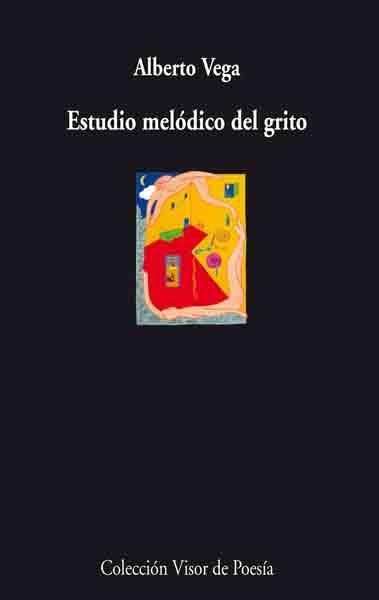ESTUDIO MELODICO DEL GRITO | 9788475225913 | VEGA, ALBERTO | Llibreria La Gralla | Librería online de Granollers