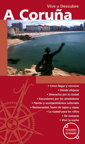 A CORUÑA (VIVE Y DECSUBRE 2005) | 9788424105471 | LORETO LÓPEZ BALTAR/XOSÉ MANUEL SANTOS SOLLA | Llibreria La Gralla | Librería online de Granollers