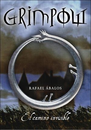 GRIMPOW. EL CAMINO INVISIBLE (SERIE INFINITA) | 9788484412762 | ABALOS, RAFAEL | Llibreria La Gralla | Librería online de Granollers