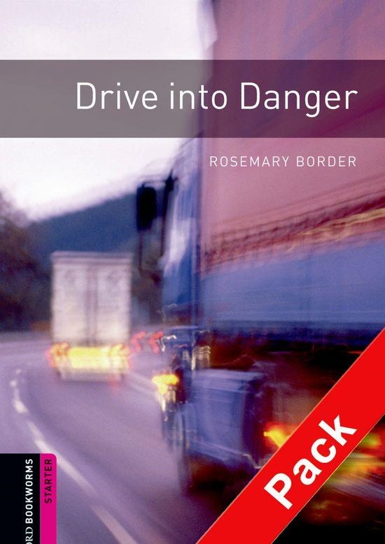 DRIVE INTO DANGER + CD (OXFORD BOOKWORMS STARTER) | 9780194234399 | BORDER, ROSEMAY | Llibreria La Gralla | Librería online de Granollers