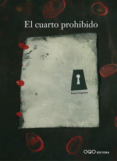CUARTO PROHIBIDO, EL | 9788493449926 | EZQUIETA, ITZIAR | Llibreria La Gralla | Llibreria online de Granollers
