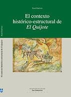 CONTEXTO HISTORICO-ESTRUCTURAL DE EL QUIJOTE | 9788474859881 | ESTEVEZ, XOSE | Llibreria La Gralla | Llibreria online de Granollers