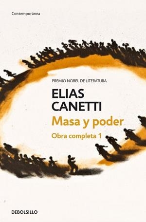 MASA Y PODER. OBRA COMPLETA 1 (DB CONTEMP. 385/1) | 9788497936774 | CANETTI, ELIAS | Llibreria La Gralla | Librería online de Granollers