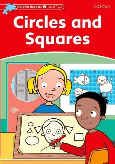 CIRCLES AND SQUARES (DOLPHIN READERS LEVEL 2) | 9780194400596 | VARIOS AUTORES | Llibreria La Gralla | Librería online de Granollers