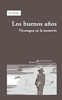 BUENOS AÑOS, LOS. NICARAGUA EN LA MEMORIA | 9788474268034 | PERALES, IOSU | Llibreria La Gralla | Librería online de Granollers
