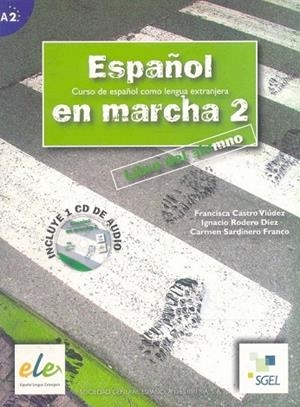 ESPAÑOL EN MARCHA 2 LIBRO DEL ALUMNO + CD | 9788497781329 | CASTRO VIUDEZ, FRANCISCA I D'ALTRES | Llibreria La Gralla | Librería online de Granollers