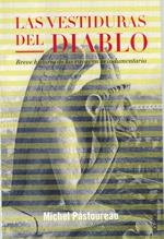 VESTIDURAS DEL DIABLO, LAS. BREVE HISTORIA DE LAS RAYAS EN L | 9788449426957 | PASTOUREAU, MICHEL | Llibreria La Gralla | Librería online de Granollers