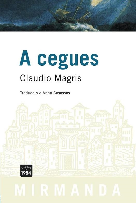 A CEGUES | 9788496061552 | MAGRIS, CLAUDIO | Llibreria La Gralla | Librería online de Granollers