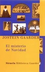 MISTERIO DE NAVIDAD, EL | 9788478449170 | GAARDER, JOSTEIN | Llibreria La Gralla | Librería online de Granollers