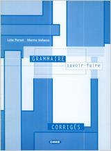 GRAMMAIRE SAVOIR-FAIRE CORRIGES | 9788431657253 | PARODI, LIDIA / VALLASCO, MARINA | Llibreria La Gralla | Librería online de Granollers