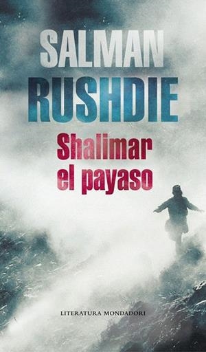 SHALIMAR EL PAYASO (LITERATURA 283) | 9788439713791 | RUSHDIE, SALMAN | Llibreria La Gralla | Llibreria online de Granollers