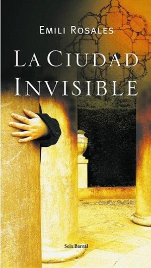 CIUDAD INVISIBLE, LA | 9788432296581 | ROSALES, EMILI | Llibreria La Gralla | Librería online de Granollers