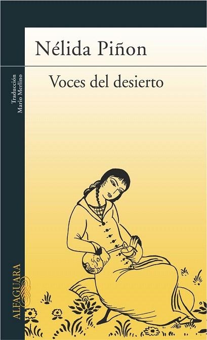 VOCES DEL DESIERTO (AUTORA NELIDA PIÑON) | 9788420467900 | PIÑON, NELIDA | Llibreria La Gralla | Librería online de Granollers