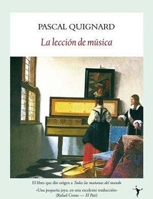 LECCION DE MUSICA, LA | 9788493453213 | QUIGNARD, PASCAL | Llibreria La Gralla | Llibreria online de Granollers