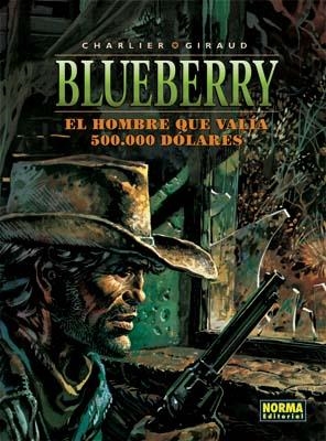 BLUEBERRY 8. EL HOMBRE QUE VALIA 500.000 $ | 9788498141542 | CHARLIER; GIRAUD | Llibreria La Gralla | Librería online de Granollers