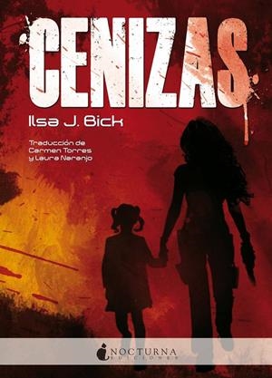CENIZAS (CENIZAS 1) | 9788493920081 | BICK, ILSA J. | Llibreria La Gralla | Librería online de Granollers