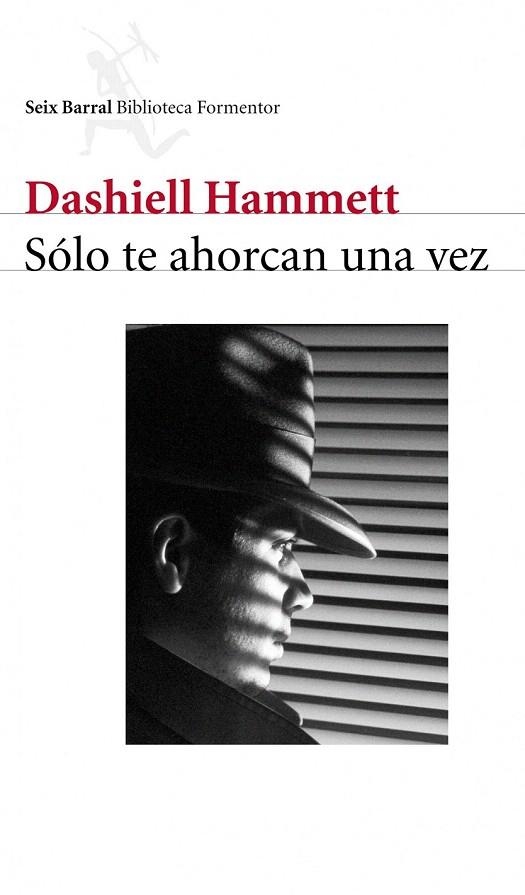 SOLO TE AHORCAN UNA VEZ (FORMENTOR) | 9788432227967 | HAMMETT, DASHIELL | Llibreria La Gralla | Librería online de Granollers