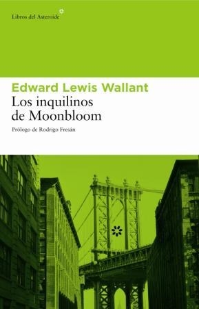 INQUILINOS DE MOONBLOOM, LOS | 9788493431532 | WALLANT, EDGAR LEWIS | Llibreria La Gralla | Llibreria online de Granollers