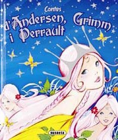 CONTES D'ANDERSEN GRIMM I PERRAULT | 9788430551286 | ANDERSEN, GRIMM Y PERRAULT | Llibreria La Gralla | Llibreria online de Granollers