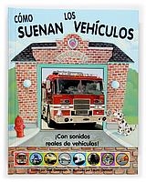 COMO SUENAN LOS VEHICULOS | 9788434836921 | DONOVAN, GAIL / OVRESAT, LAURA | Llibreria La Gralla | Llibreria online de Granollers