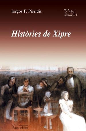 HISTORIES DE XIPRE (LO MARRACO 160) | 9788497792967 | PIERIDIS, IORGOS F. | Llibreria La Gralla | Librería online de Granollers