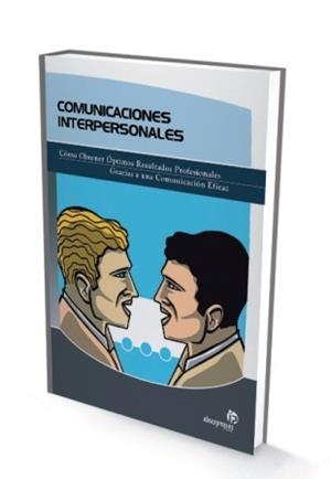 COMUNICACIONES INTERPERSONALES | 9788493455330 | ALBORES, PABLO | Llibreria La Gralla | Llibreria online de Granollers