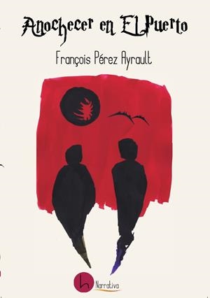 ANOCHECER EN EL PUERTO | 9788494006807 | PEREZ AYRAULT, FRANÇOIS | Llibreria La Gralla | Llibreria online de Granollers