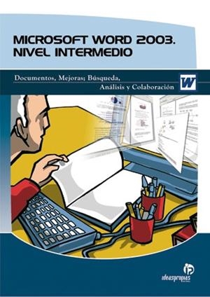 MICROSOFT WORD 2003. NIVEL INTERMEDIO | 9788493459420 | VILLAR VARELA, ANA MARIA | Llibreria La Gralla | Llibreria online de Granollers