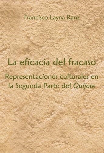 EFICACIA DEL FRACASO, LA | 9788486547776 | LAYNA RANZ, FRANCISCO | Llibreria La Gralla | Librería online de Granollers