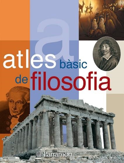 ATLES BASIC DE FILOSOFIA | 9788434228160 | PARRAMON | Llibreria La Gralla | Librería online de Granollers