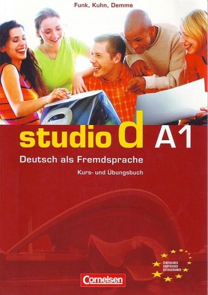 STUDIO D A1 DEUTSCH ALS FREMDSPRACHE KURS UND UBUNGSBUCH | 9783464207079 | FUNK, HERMANN/KUHN, CHRISTINA/DEMME, SILKE/BAYERLEIN, OLIVER/LEX, BEATE/REDECKER, BEATE | Llibreria La Gralla | Librería online de Granollers