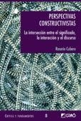 PERSPECTIVAS CONSTRUCTIVISTAS. LA INTERSECCION ENTRE EL SIGN | 9788478274062 | CUBERO, ROSARIO | Llibreria La Gralla | Llibreria online de Granollers
