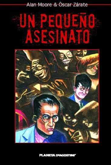 PEQUEÑO ASESINATO, UN | 9788439598053 | MOORE, ALAN / ZARATE, OSCAR | Llibreria La Gralla | Librería online de Granollers
