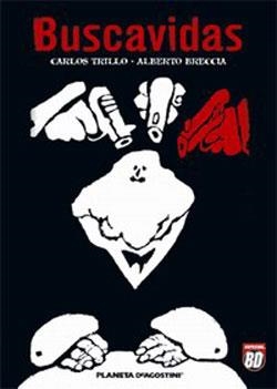 BUSCAVIDAS | 9788467404876 | TRILLO, CARLOS / BRECCIA, ALBERTO | Llibreria La Gralla | Librería online de Granollers