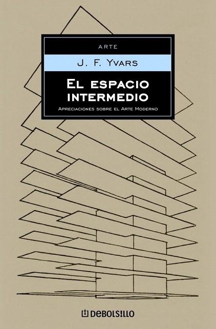 ESPACIO INTERMEDIO, EL (DB ARTE 150) | 9788497937726 | YVARS, J. F. | Llibreria La Gralla | Librería online de Granollers
