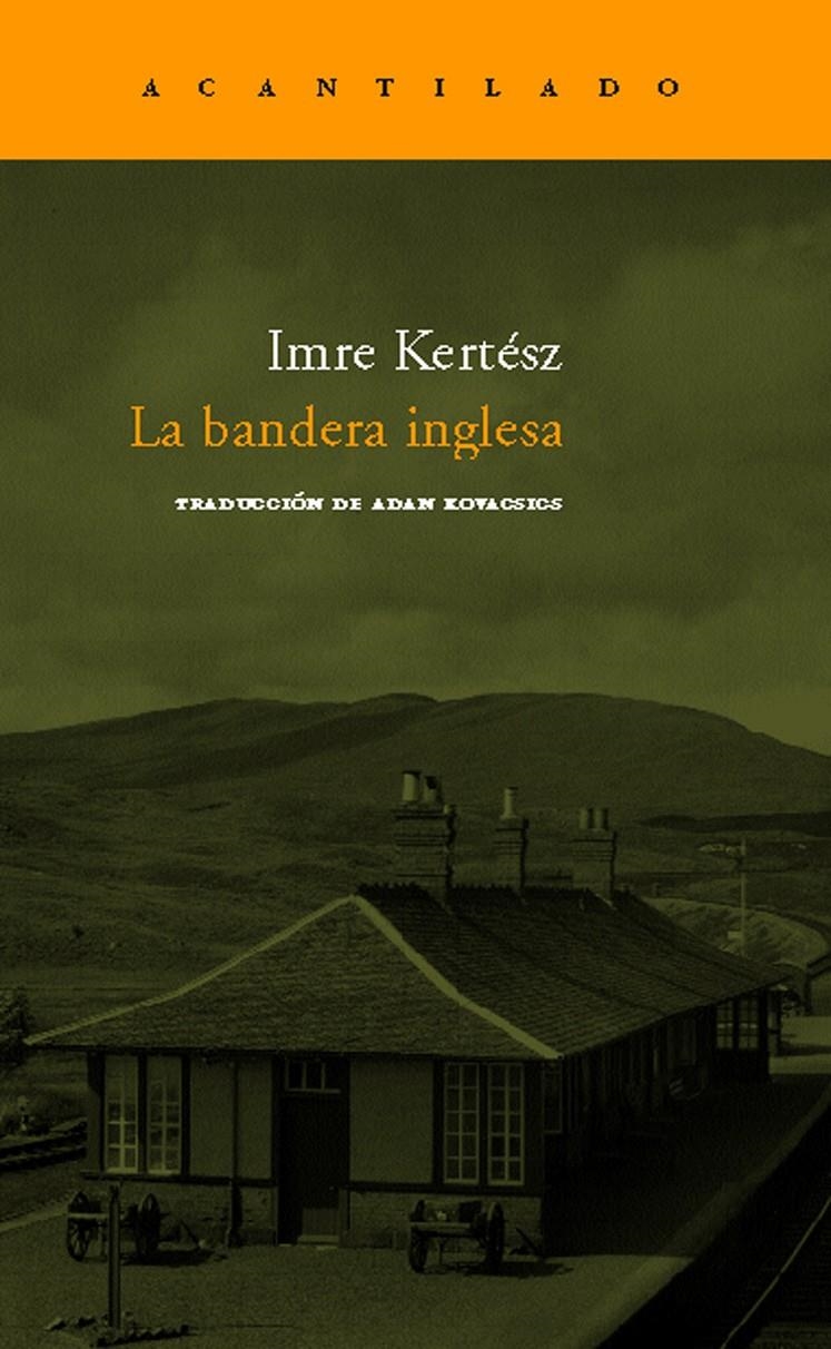 BANDERA INGLESA, LA | 9788496489240 | KERTESZ, IMRE | Llibreria La Gralla | Librería online de Granollers